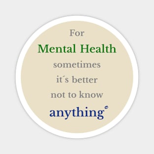 Conserve your mental health Magnet